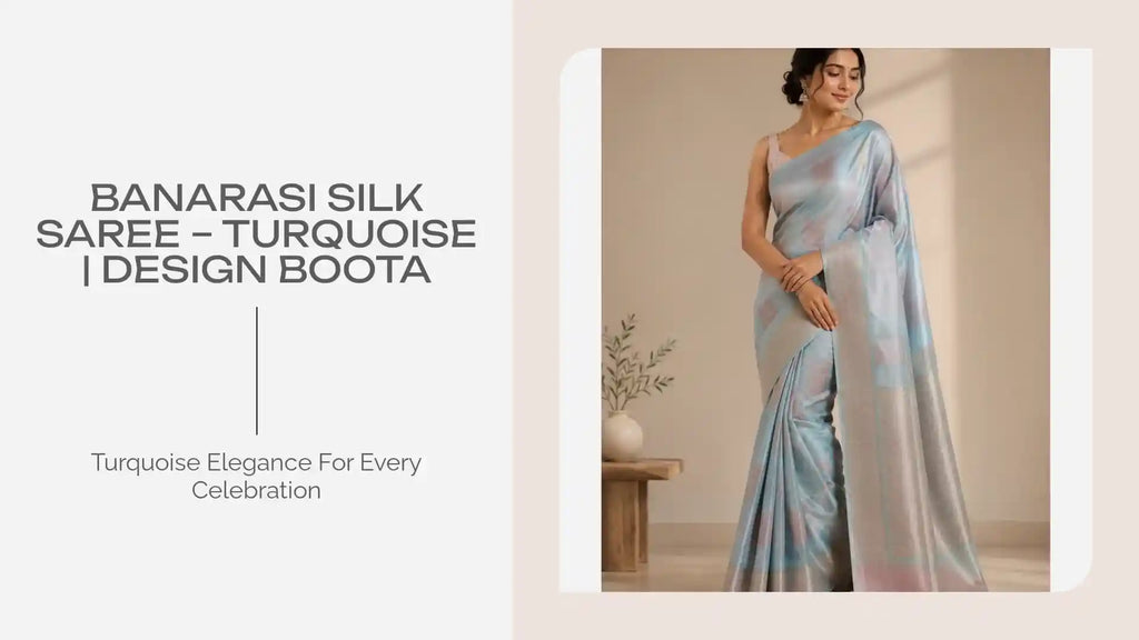 Banarasi Silk Saree &ndash; Turquoise | Design Boota by@Outfy